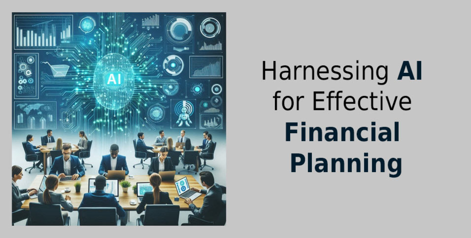 AI for Effective Financial Planning