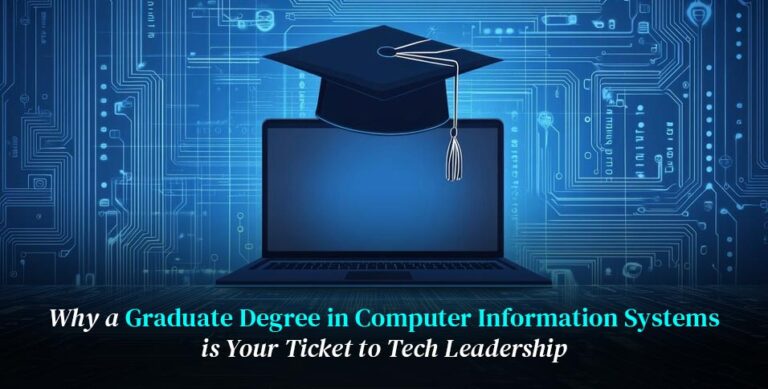 Graduate Degree in Computer Information Systems