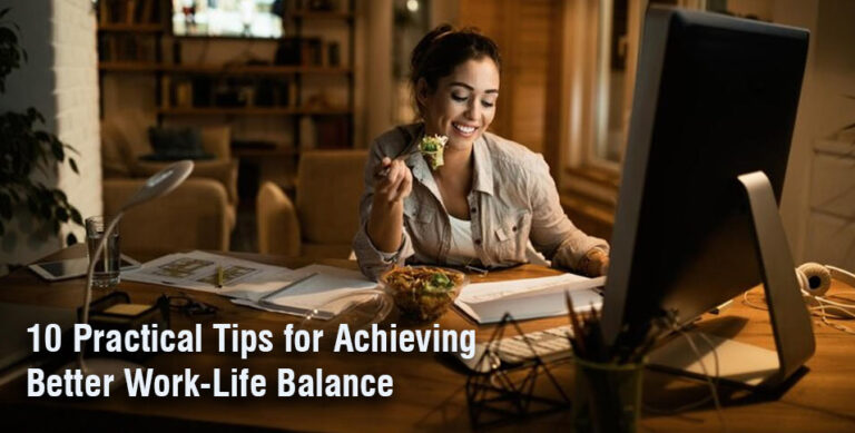 Achieving Better Work Life Balance