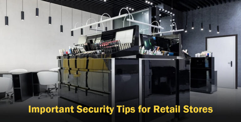Security Tips for Retail Stores