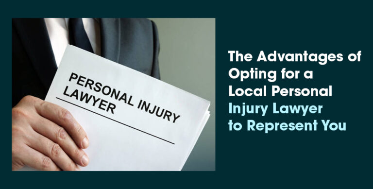 Opting for a Local Personal Injury Lawyer