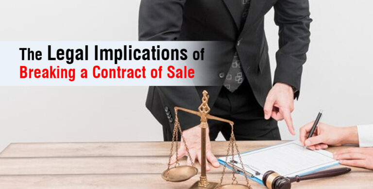 Breaking a Contract of Sale