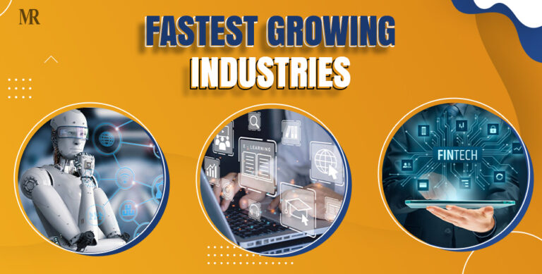 5 Fastest Growing Industries That Will Dominate in 2025