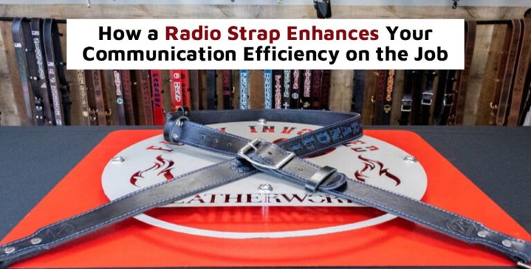 Radio Strap Enhances Your Communication