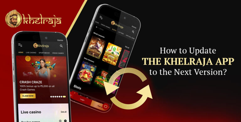 Update the Khelraja App