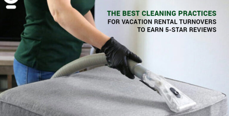 Cleaning Practices for Vacation Rental