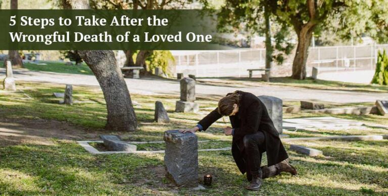 Wrongful Death of a Loved One