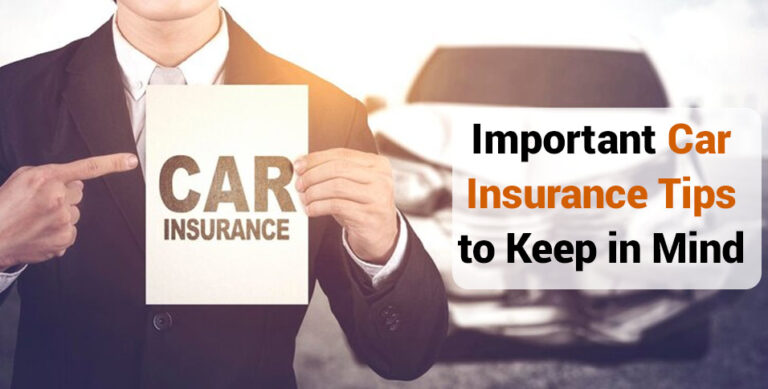 Important Car Insurance Tips