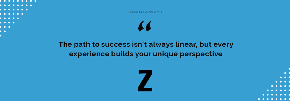 “The path to success isn’t always linear, but every experience builds your unique perspective.” Brandy G. Robinson_Quotes