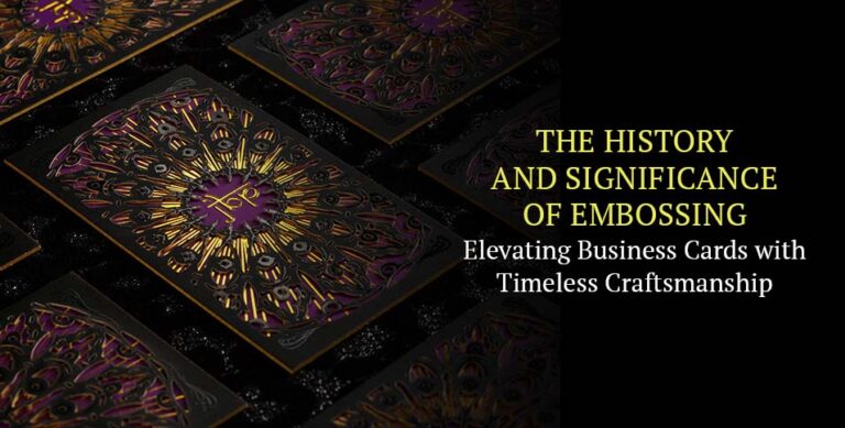 History and Significance of Embossing