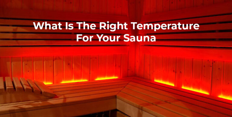 Right Temperature For Your Sauna