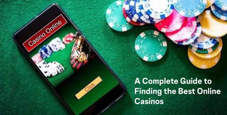 Finding the Best Online Casinos