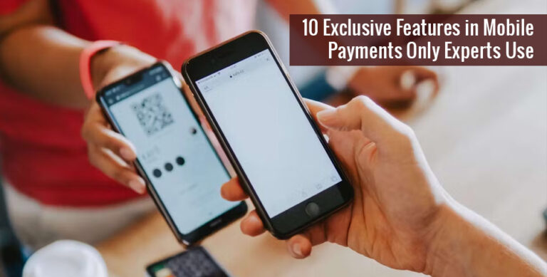 Exclusive Features in Mobile Payments