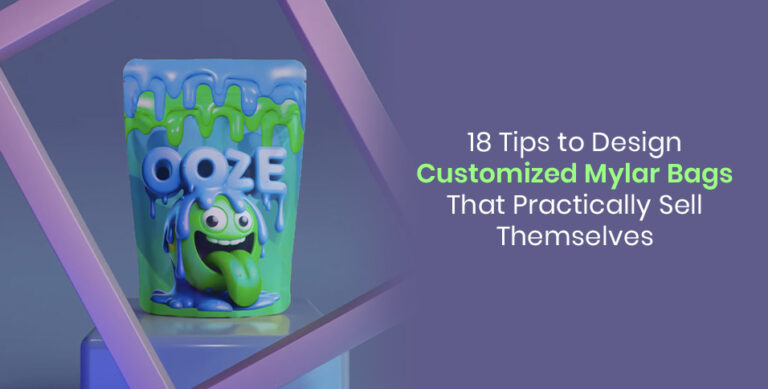 Tips to Design Customized Mylar Bags