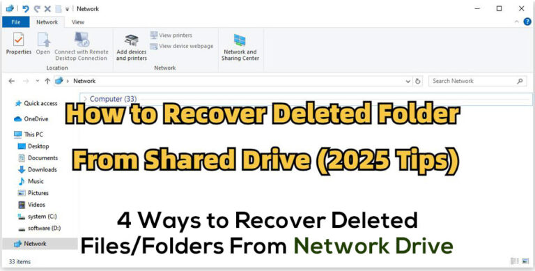 Recover Deleted Files/Folders From Network Drive