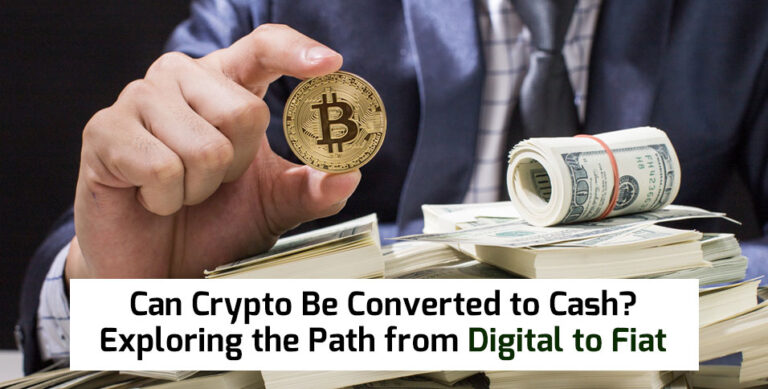 Can Crypto Be Converted to Cash