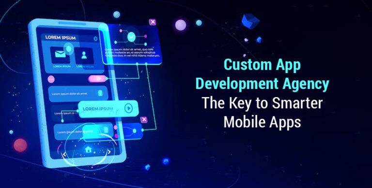 Custom App Development Agency