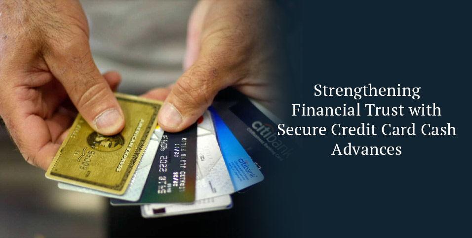 Secure Credit Card Cash Advances