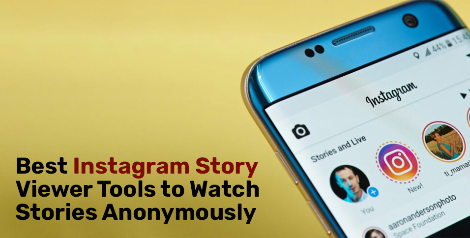 Best Instagram Story Viewer Tools