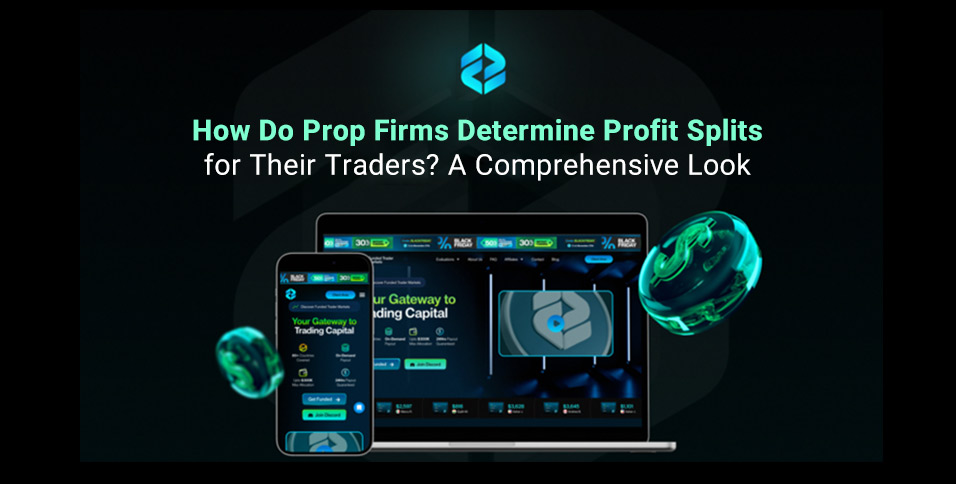 Prop Firms Determine Profit Splits