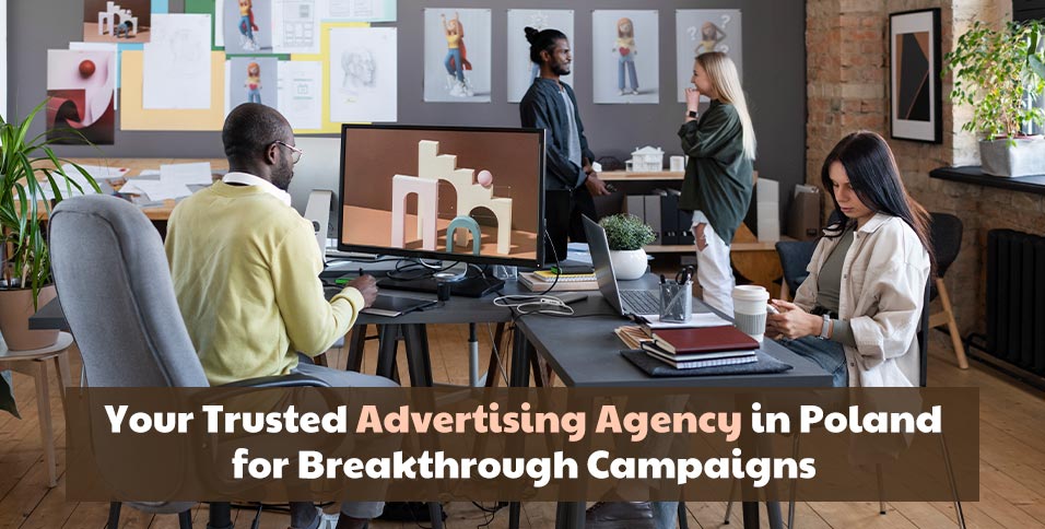 Advertising Agency in Poland