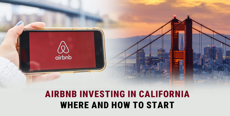 Airbnb Investing in California