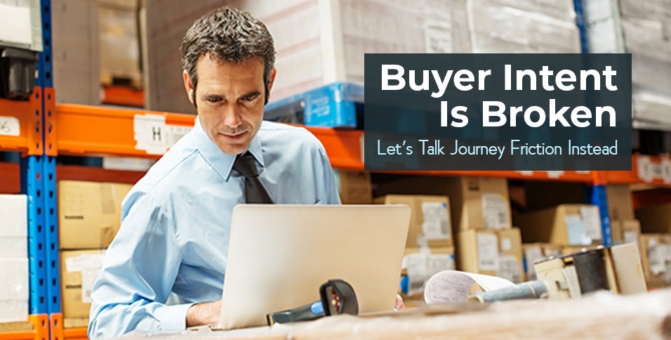 Buyer Intent Is Broken