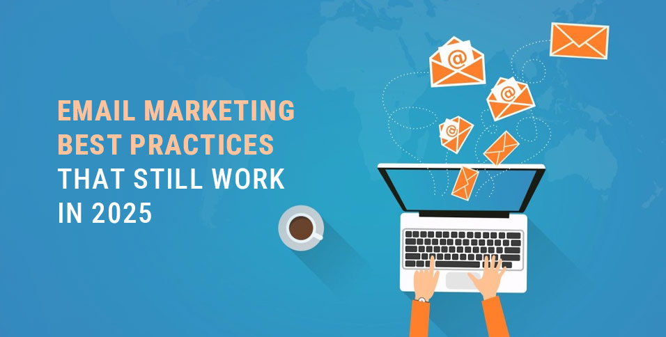 Email Marketing Best Practices