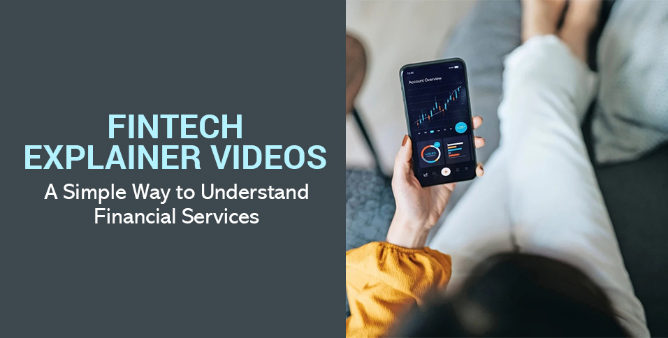 Fintech Explainer Videos