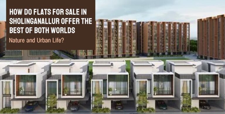 Flats for Sale in Sholinganallur