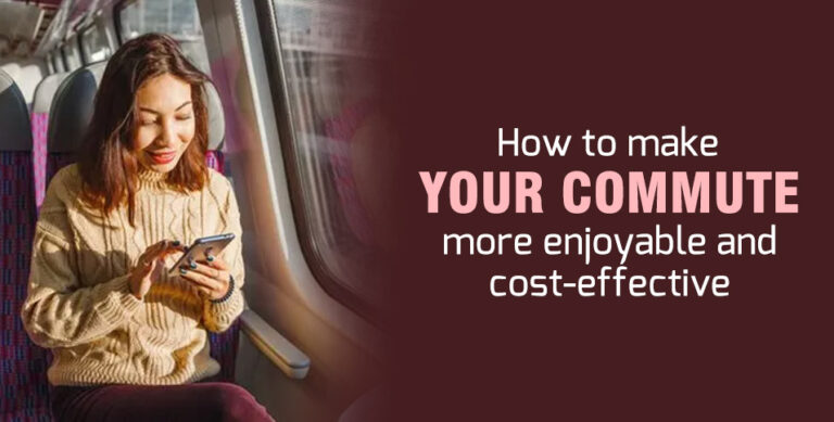 make your commute more enjoyable