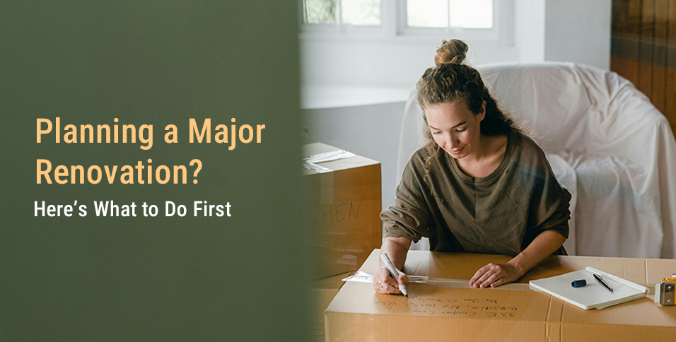 Planning a Major Renovation