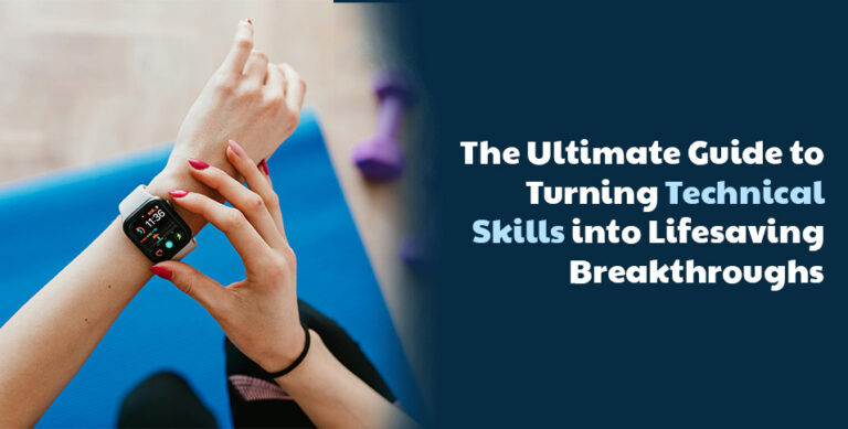 Technical Skills into Lifesaving