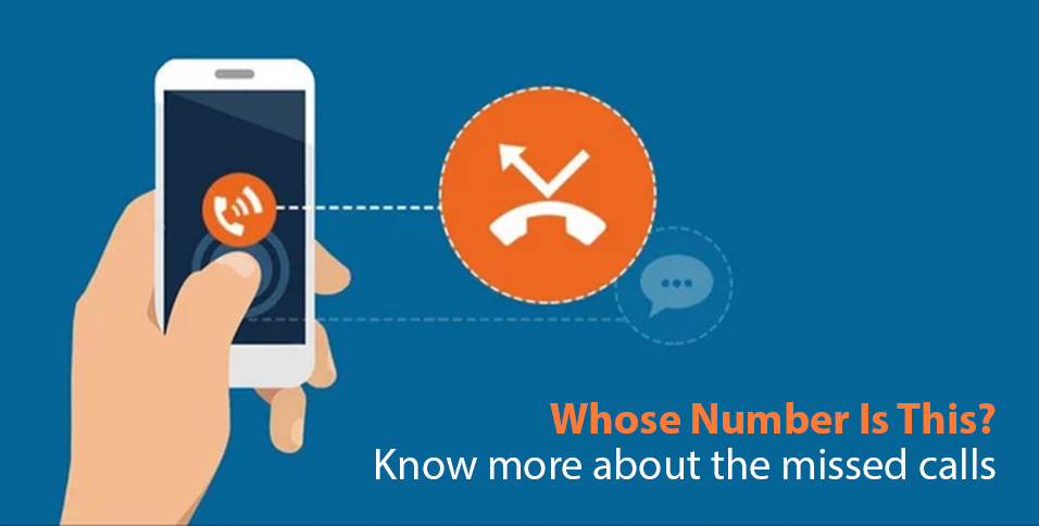 Know more about missed calls