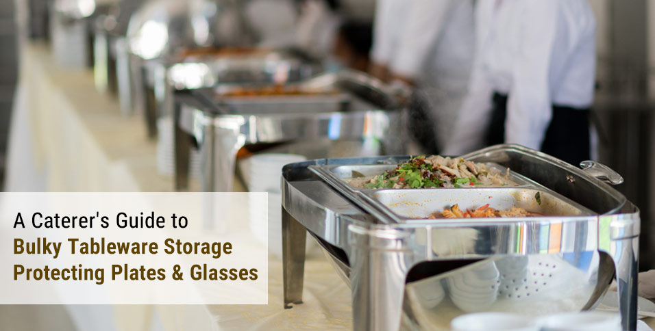 Guide to Bulky Tableware Storage