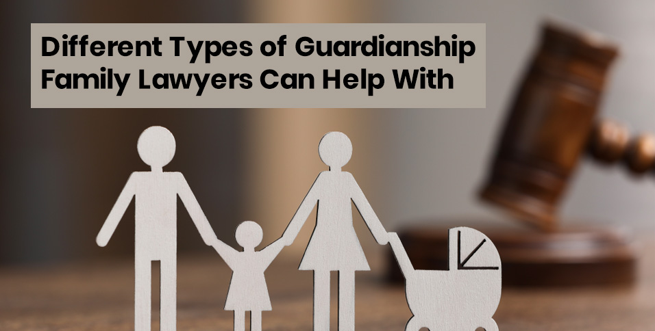 Guardianship Family Lawyers