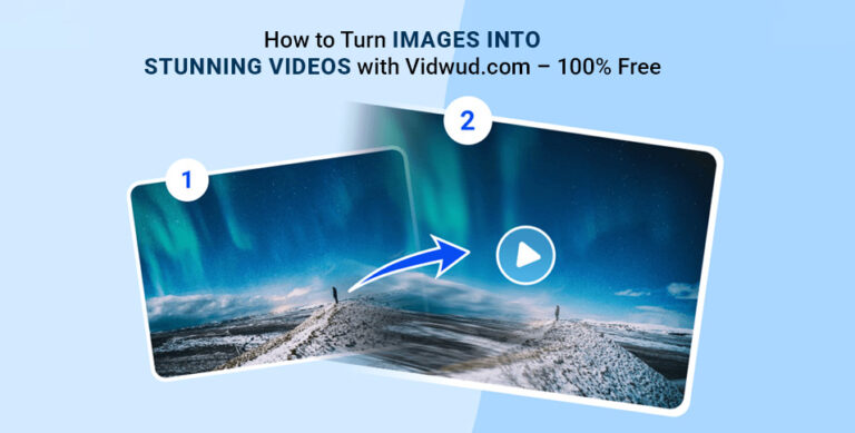Turn Images into Stunning Videos