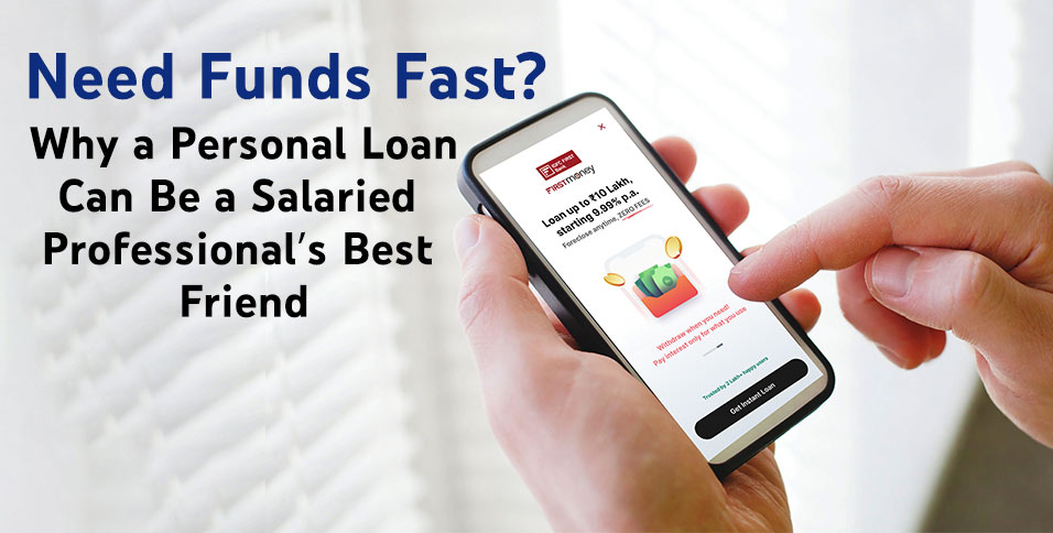 Personal Loan Can Be a Salaried Professional