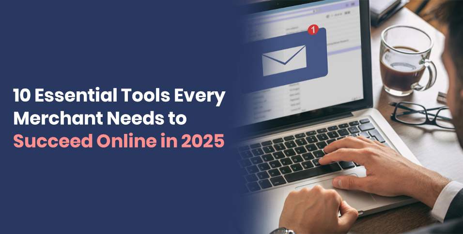 Essential Tools Every Merchant