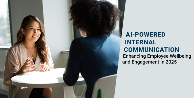 AI-Powered Internal Communication: Enhancing Employee Wellbeing and Engagement in 2025