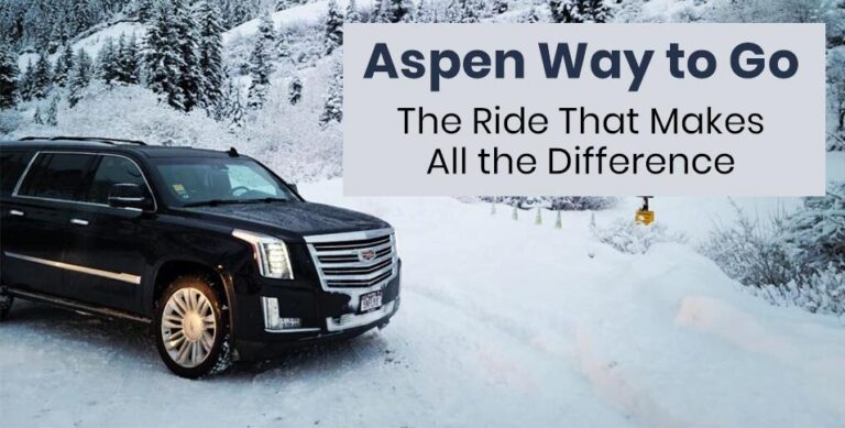 Aspen Way to Go: The Ride That Makes All the Difference