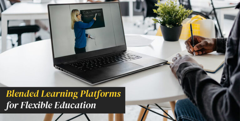 Blended Learning Platforms for Flexible Education