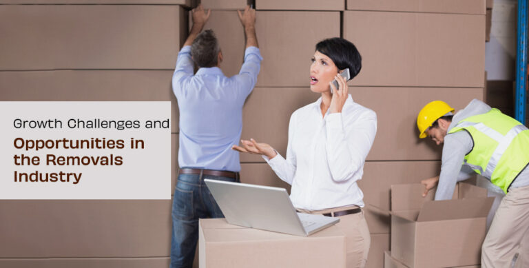 Growth Challenges and Opportunities in the Removals Industry