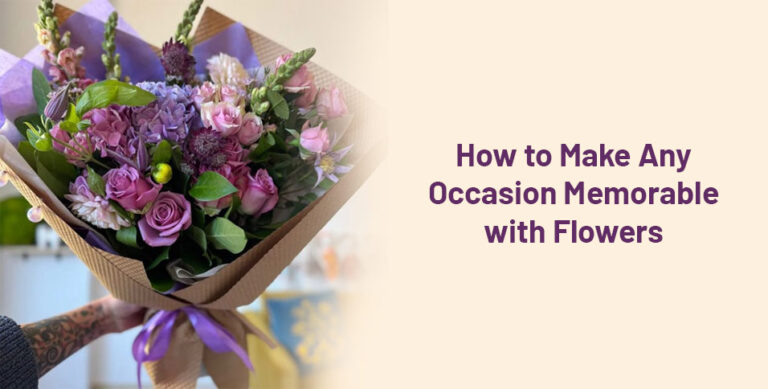 Make Any Occasion Memorable