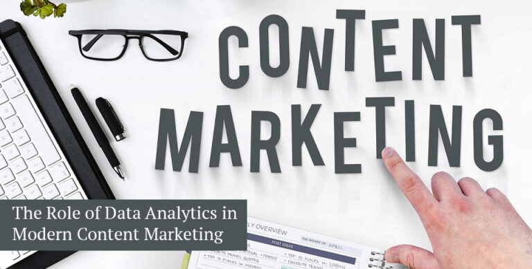 The Role of Data Analytics in Modern Content Marketing