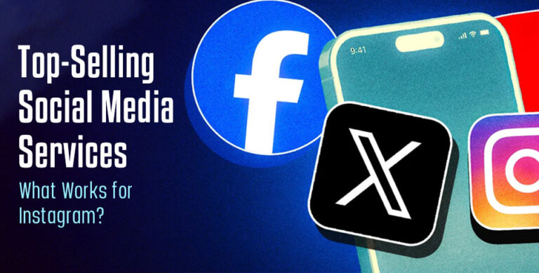 Top-Selling Social Media Services