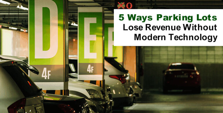5 Ways Parking Lots Lose Revenue Without Modern Technology