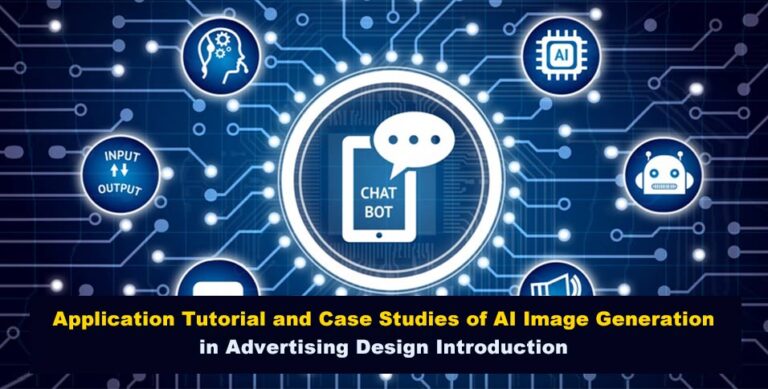Application Tutorial and Case Studies of AI Image Generation in Advertising Design