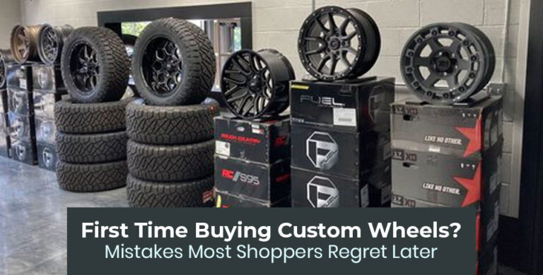 First Time Buying Custom Wheels? Mistakes Most Shoppers Regret Later