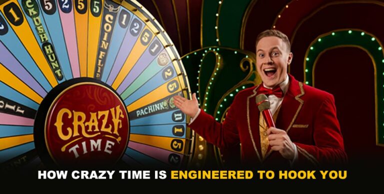 How Crazy Time Is Engineered to Hook You